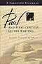 Paul and First Century Letter Writing