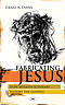 Fabricating Jesus