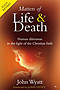Matters of life and death (2nd Edition)