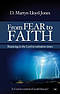 From Fear to Faith