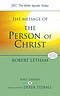 The Message of the Person of Christ