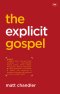 The Explicit Gospel