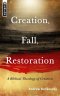 Creation Fall Restoration
