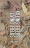 Killing Fields Living Fields 