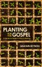 Planting for the Gospel