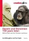 Darwin and Darwinism 150 Years Later