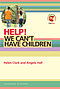 Help! We can't have children