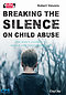 Breaking the Silence on Child Abuse