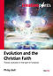 Evolution And The Christian Faith