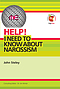 Help! I need to know about Narcissism