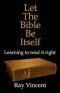 Let the Bible be Itself