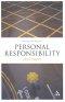 Personal Responsibility