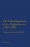Christianization of the Anglo-Saxons C.597-c.700