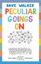 Peculiar Goings On