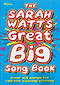 The Sarah Watts Great Big Song Book - Words Edition