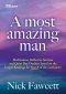 A Most Amazing Man Year A
