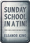 Sunday School In A Tin