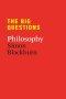 The Big Questions: Philosophy