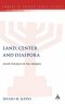 Land, Centre and Diaspora