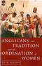 Anglicans and Tradition and the Ordination of Women