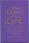 The Word of the Lord: Collects and Reading for the Occasional Offices of the Church of England
