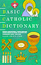 A Basic Catholic Dictionary