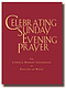 Celebrating Sunday Evening Prayer: The Catholic Bishops Conference of England and Wales