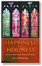 Happiness and Holiness