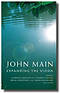 John Main Expanding Vision