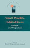 Small Worlds, Global Lives