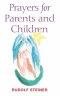 Prayers for Parents and Children