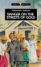 Adoniram Judson: Danger on the Streets of Gold