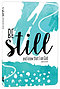 Be Still And Know That I Am God Journal