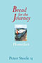 Bread for the Journey: Homilies