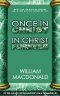 Once In Christ In Christ Forever