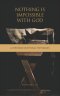 Nothing Is Impossible With God: A Christmas Devotional for Families