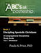 ABC's of Apostleship 2: Discipling Apostolic Christians