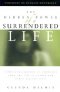 Hidden Power of a Surrendered Life: Compelling Lessons of Influence from the Life of Esther and Other Yielded Lives