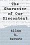 The Character of Our Discontent