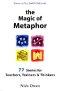 The Magic of Metaphor: 77 Stories for Teachers, Trainers & Thinkers