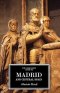 Companion Guide to Madrid and Central Spain