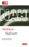 Nahum : Opening Up 