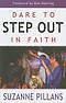 Dare To Step Out In Faith