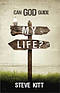 Can God Guide My Life?
