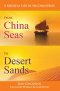 From China Seas To Desert Sands Paperback Book
