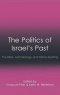 The Politics of Israel's Past