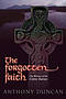 The Forgotten Faith