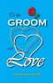 TO THE GROOM WITH LOVE