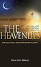 The Heavenlies: The Sun, Moon, Stars and other Planets