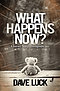 What Happens Now?